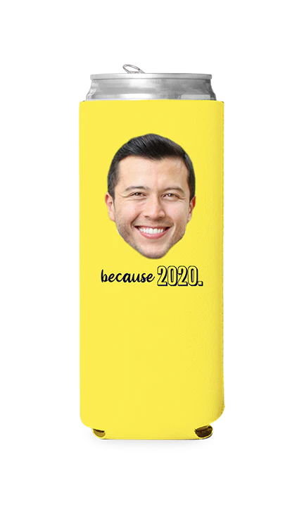 Custom Because 2020 Can Cooler - Image 10