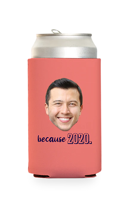 Custom Because 2020 Can Cooler - Image 11