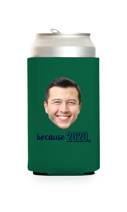 Custom Because 2020 Can Cooler - Image 12