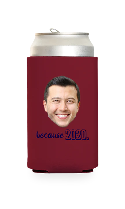 Custom Because 2020 Can Cooler - Image 13