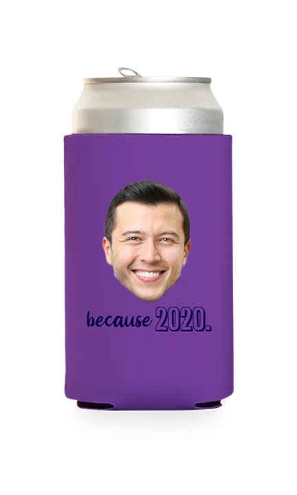 Custom Because 2020 Can Cooler - Image 17