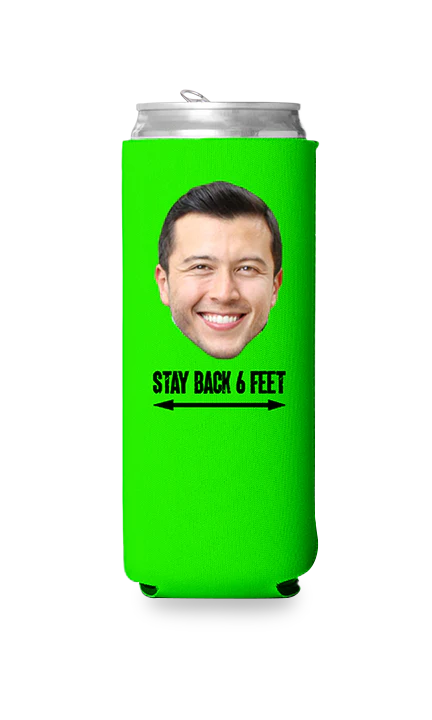 Custom Six Feet Can Cooler - Image 2