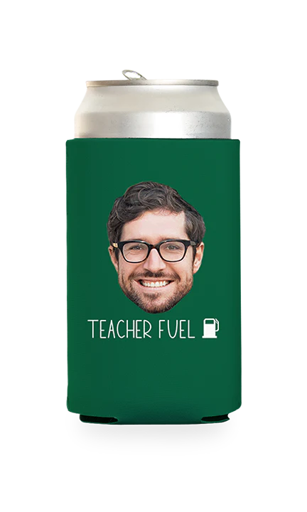 Custom Teacher Fuel Can Cooler - Image 13