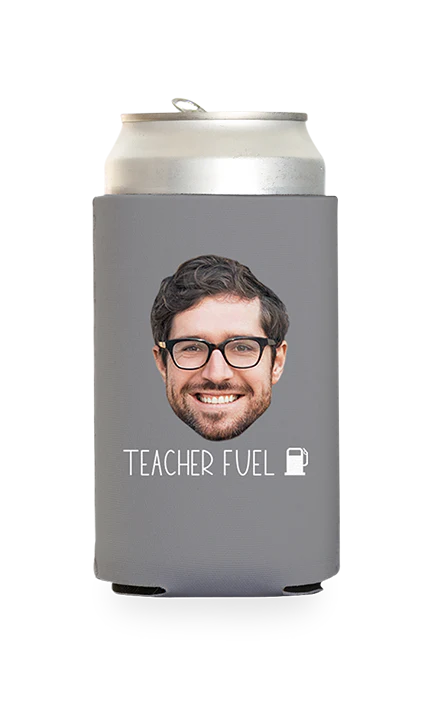 Custom Teacher Fuel Can Cooler - Image 14