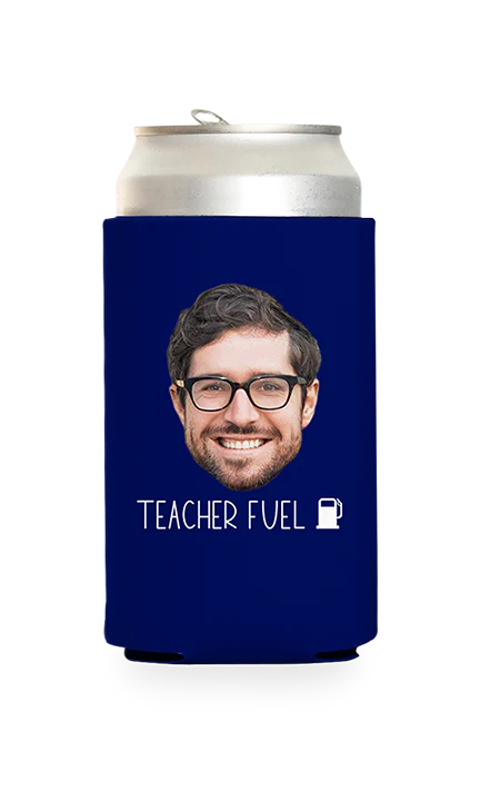 Custom Teacher Fuel Can Cooler - Image 16
