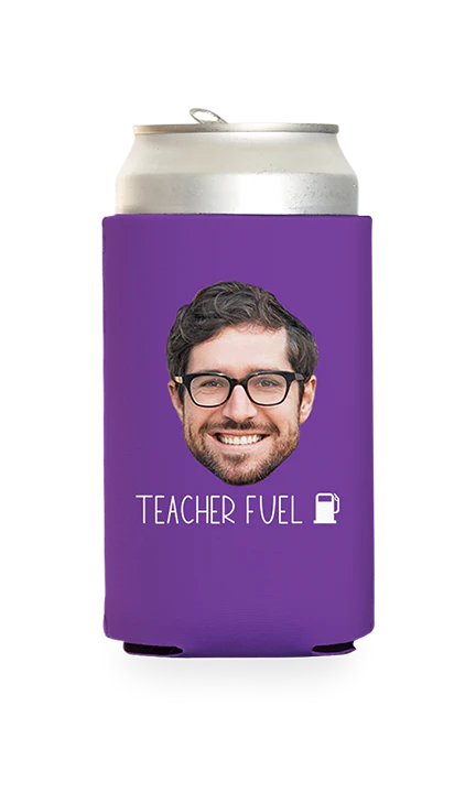 Custom Teacher Fuel Can Cooler - Image 18