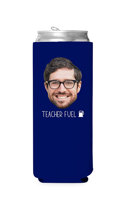 Custom Teacher Fuel Can Cooler - Image 4