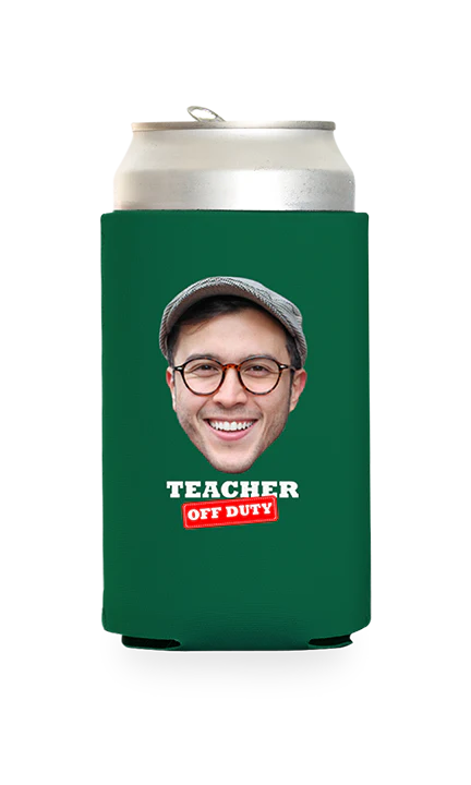 Custom Teacher Off Duty Can Cooler - Image 13