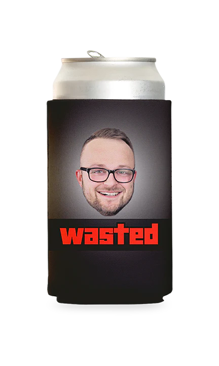 Custom Wasted Can Cooler