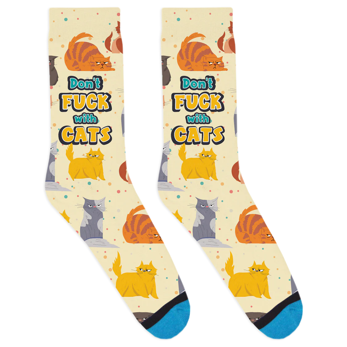 Don't F With Cats Socks
