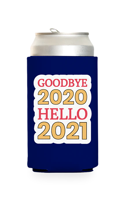 Goodbye 2020 Predesigned Can Cooler
